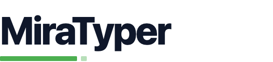 MiraTyper